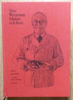 Tore Wretman : maten och livet