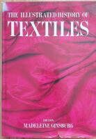 The Illustrated History of Textiles