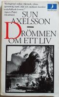 Dr&ouml;mmen om ett liv