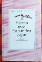 H&auml;sten med f&ouml;rbundna &ouml;gon - persiska barndomsminnen