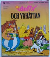 Idefix och yrh&auml;ttan : en ber&auml;ttelse om Idefix, Asterix' och Obelix' lille kompis
