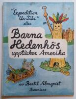 Expedition Ur-Tiki" eller Barna Hedenh&ouml;s uppt&auml;cker Amerika