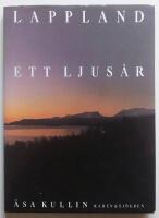 Lappland : ett ljus&aring;r