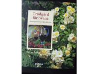 Tr&auml;dg&aring;rd f&ouml;r ovana - Honungsrosor och k&ouml;rsb&auml;rsvin
