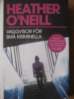 Vaggvisor f&ouml;r sm&aring; kriminella