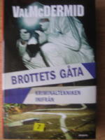 Brottets g&aring;ta : kriminaltekniken inifr&aring;n