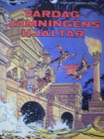 Linda och Valentins &auml;ventyr - V&aring;rdagj&auml;mningens hj&auml;ltar