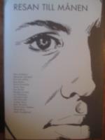 Resan till m&aring;nen = A trip to the moon