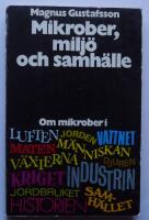 Mikrober, milj&ouml; och samh&auml;lle