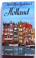 Med Ellen Rydelius i Holland