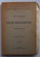 Studier i Upplands bebyggelsehistoria I. Sten&aring;ldern