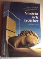 Sm&auml;rta och tr&ouml;tthet