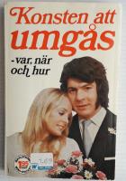 Konsten att umg&aring;s - var, n&auml;r och hur