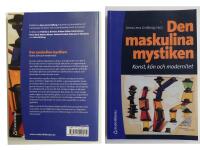 Den maskulina mystiken - Konst, k&ouml;n och modernitet
