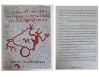 Sten&aring;ldern Brons&aring;ldern J&auml;rn&aring;ldern - Signums svenska konsthistoria