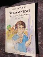 Selamnesh : en etiopisk flickas kamp f&ouml;r sin tro