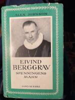 Eivind Berggrav - Spenningens mann