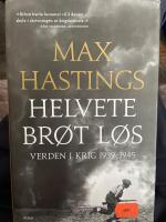 Helvete br&ouml;t l&ouml;s. Verden i krig 1939-1945