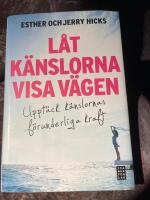L&aring;t k&auml;nslorna visa v&auml;gen : uppt&auml;ck k&auml;nslornas f&ouml;runderliga kraft