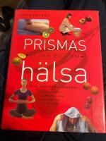 Prismas stora bok om h&auml;lsa : Hela familjens l&auml;karbok