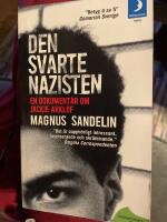 Den svarte nazisten : en dokumentär om Jackie Arklöf