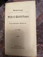 G&ouml;theborgs Bibel-S&auml;llskaps Tretiondetredje Ber&auml;ttelse f&ouml;r &aring;r 1852