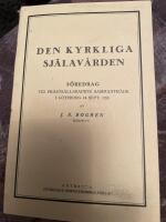 Den kyrkliga sj&auml;lav&aring;rden F&ouml;redrag vid pr&auml;sts&auml;llskapets sammantr&auml;de i G&ouml;teborg 14 sept. 1926