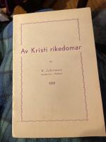 Av Kristi rikedomar o Om det himmelska hemmet och V&auml;gen dit