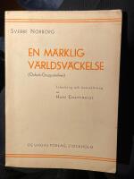 En m&auml;rklig v&auml;rldsv&auml;ckelse (Oxford-Gruppr&ouml;relsen)