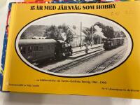 15 &aring;r med j&auml;rnv&auml;g som hobby - en bildber&auml;ttelse om Anten-Gr&auml;fsn&auml;s J&auml;rnv&auml;g 1965-1980