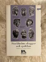 Stockholms skuggor och sp&ouml;khus : artikelserier ur Dagens nyheter
