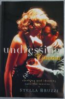 Undressing cinema : clothing and identity in the movies