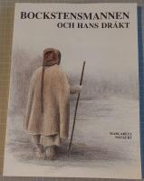 Bockstensmannen och hans dr&auml;kt : [The Bocksten man and his costume]