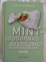 Mintgrodornas &aring;terkomst