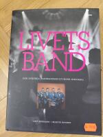Livets band - den svenska dansbandskulturens historia