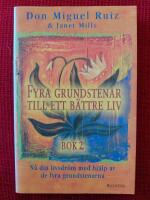 Fyra grundstenar till ett b&auml;ttre liv - Bok 2