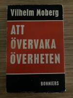 Att &ouml;vervaka &ouml;verheten 