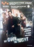 We own the night