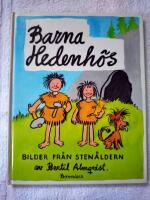 Barna Hedenh&ouml;s : [bilder fr&aring;n sten&aring;ldern]