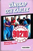 V&auml;nskap och k&auml;rlek