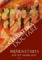 Hj&auml;rnstress - Kan det drabba mig?
