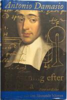 P&aring; spaning efter Spinoza : Gl&auml;dje, sorg och den k&auml;nnande hj&auml;rnan