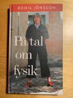 P&aring; tal om fysik