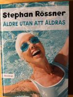 &Auml;ldre utan att &aring;ldras