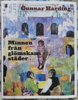 Minnen fr&aring;n gl&ouml;mskans st&auml;der