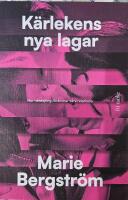 K&auml;rlekens nya lagar : hur n&auml;tdejting f&ouml;r&auml;ndrar v&aring;ra relationer