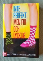 Inte perfekt men fri och lycklig