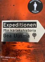 Expeditionen : min kärlekshistoria