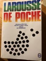 Le Larousse de poche : [dictionnaire, noms communs, noms propres : pr&egrave;cis de grammaire]