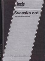 Svenska ord : med uttal och f&ouml;rklaringar